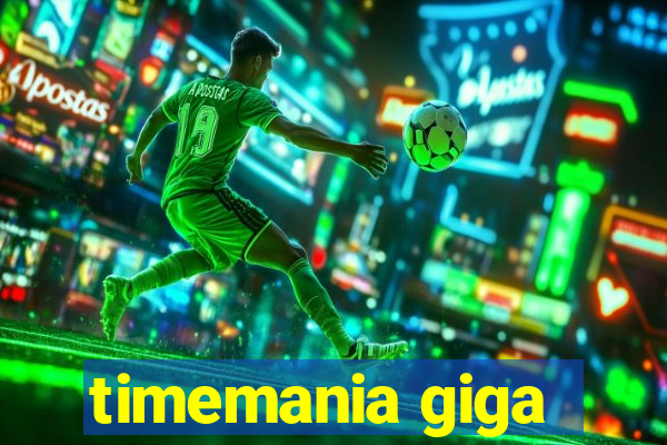 timemania giga